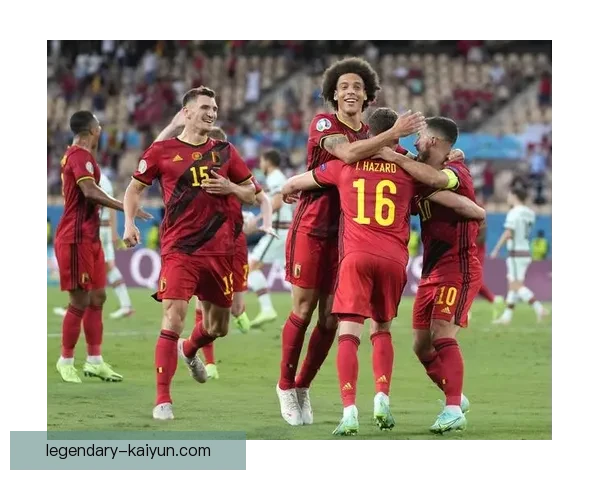 比利时队中场豪华表现稳定，球队竞争力增强引人关注