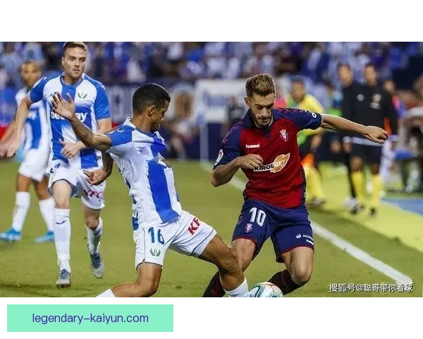 奥萨苏纳青训实力持续提升，培养年轻人才展现出色竞争力