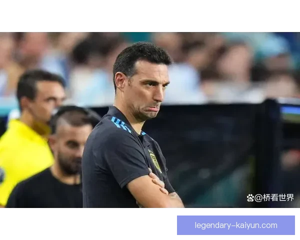 斯卡洛尼球队防守模式逐渐成熟，状态备受关注